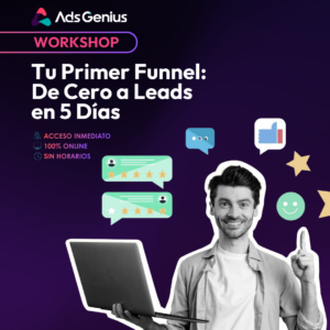 Workshop: Tu Primer Funnel: De Cero a Leads en 5 Días